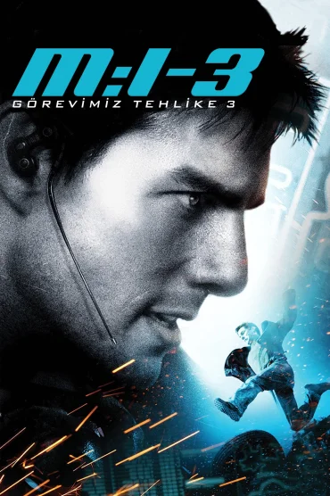Mission: Impossible III